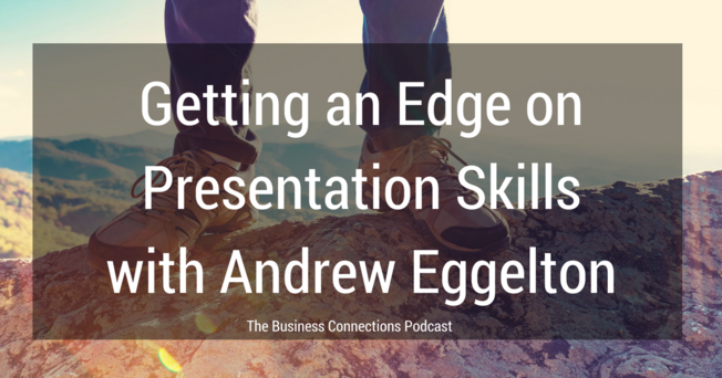 Desktop getting an edge with presentation skills with andrew eggelton